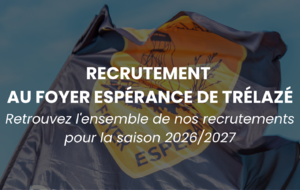 RECRUTEMENT AU FOYER !