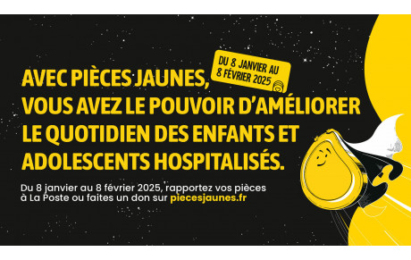LE FOYER SOUTIENT LES PIÈCES JAUNES !